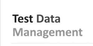 Test Data Management